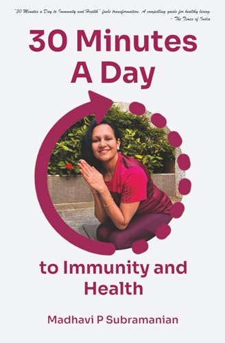 30 Minutes a Day to Immunity and Health: Everyday Practices for Lasting Fitness
