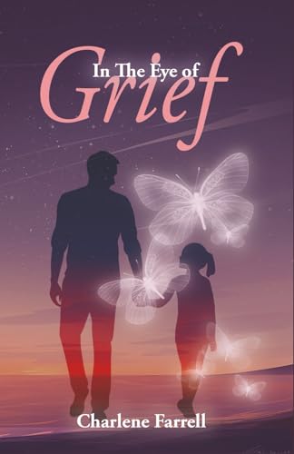 In The Eye Of Grief