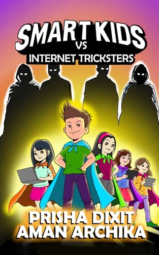 Smart Kids vs Internet Tricksters