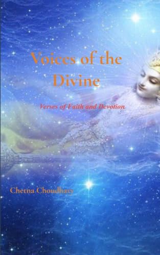 Voices Of the Divine Verses of Faith and Devotion