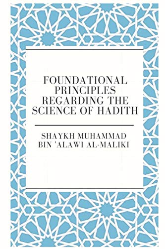 Foundational Principles Regarding the Science of Hadith book cover