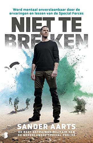 Read Niet te breken: Word mentaal onverslaanbaar door de ervaringen en lessen van de Special Forces
