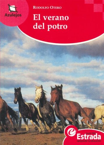 El Verano del Potro (Spanish Edition)
