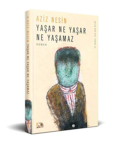 Yaşar Ne Yaşar Ne Yaşamaz book cover