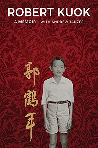 Robert Kuok: A Memoir book cover