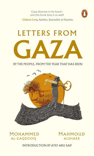 Read Letters From Gaza: By the People, from the Year That Has Been