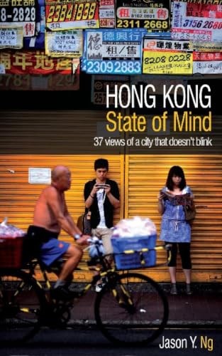 HONG KONG State of Mind: 37 Views of a City That Doesn't Blink book cover
