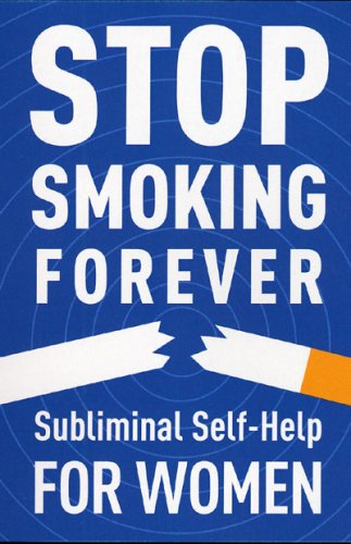 Stop Smoking Forever - For Women: Subliminal Self-Help: Subliminal Self Help book cover