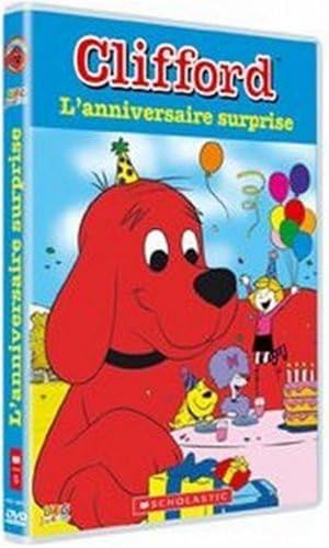 Clifford : L'anniversaire surprise