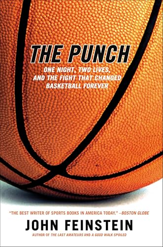 The Punch: One Night, Two Lives, and the Fight That Changed Basketball Forever book cover