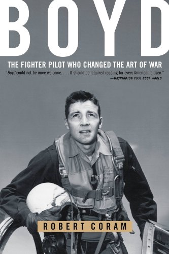 Boyd: The Fighter Pilot Who Changed the Art of War book cover
