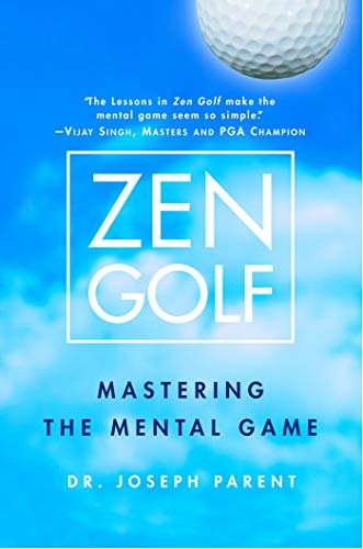 Zen Golf: Mastering the Mental Game book cover