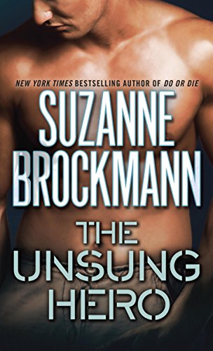 The Unsung Hero (Troubleshooters, #1) book cover
