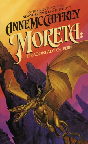Moreta: Dragonlady of Pern (Pern, #7) book cover