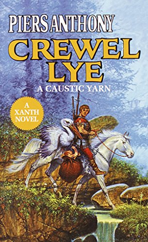 Crewel Lye: A Caustic Yarn (Xanth #8) book cover