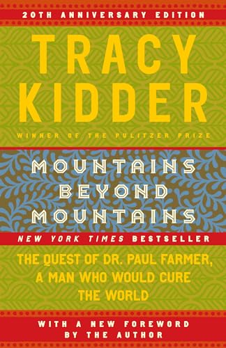 Mountains Beyond Mountains: The Quest of Dr. Paul Farmer, a Man Who Would Cure the World book cover