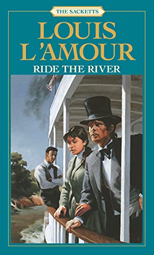 Ride the River (The Sacketts, #5) book cover