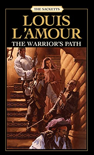 The Warrior's Path (The Sacketts, #3) book cover