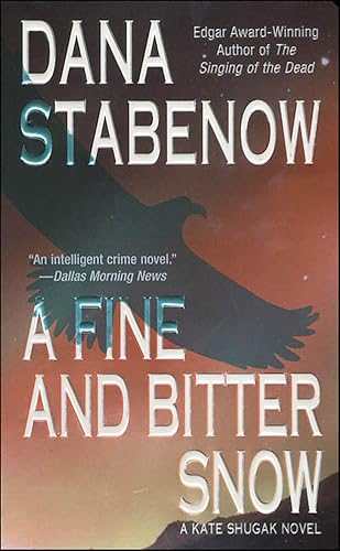 A Fine And Bitter Snow (Kate Shugak, #12) book cover