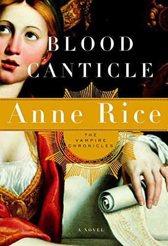 Blood Canticle (The Vampire Chronicles #10) book cover