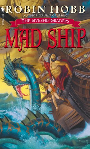 The Mad Ship (Liveship Traders, #2) book cover