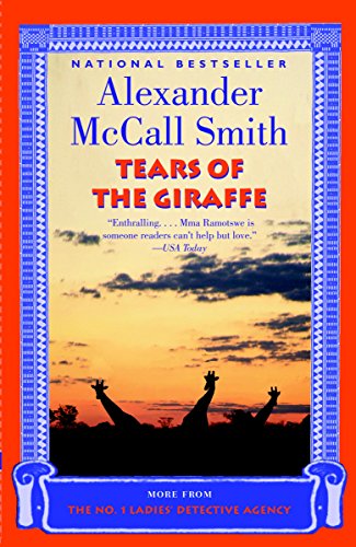 Tears of the Giraffe (No. 1 Ladies' Detective Agency #2) book cover