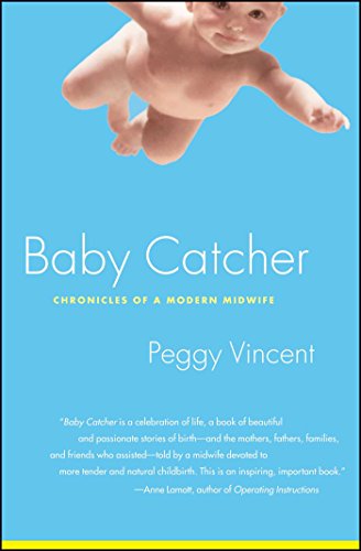 Baby Catcher: Chronicles of a Modern Midwife book cover