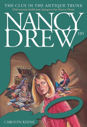 The Clue in the Antique Trunk (Nancy Drew, #105) book cover