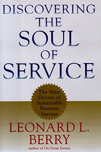 Discovering the Soul of Service: The Nine Drivers of Sustainable Business Success book cover