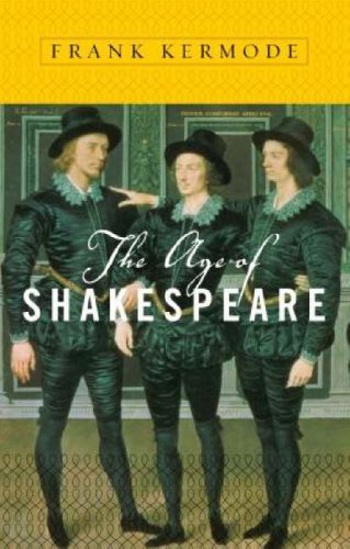 The Age of Shakespeare (Modern Library Chronicles) book cover