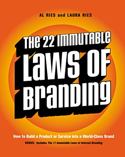 The 22 Immutable Laws of Branding: How to Build a Product or Service Into a World-Class Brand book cover