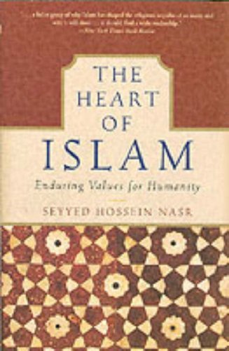 The Heart of Islam: Enduring Values for Humanity book cover