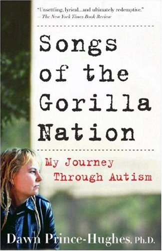 Songs of the Gorilla Nation: My Journey Through Autism book cover