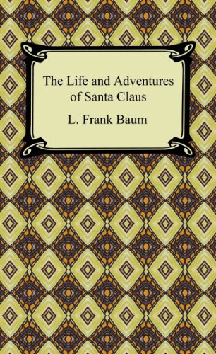 The Life and Adventures of Santa Claus book cover