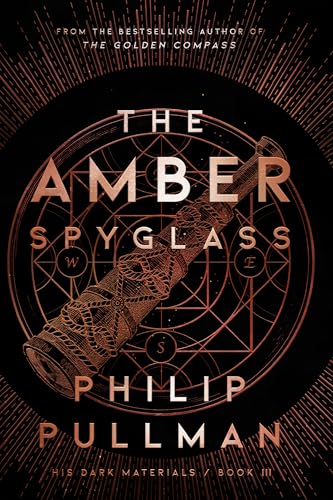 The Amber Spyglass (His Dark Materials, #3) book cover