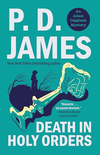 Death in Holy Orders (Adam Dalgliesh, #11) book cover