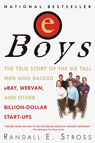 eBoys: The First Inside Account of Venture Capitalists at Work book cover