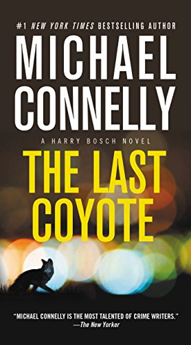 The Last Coyote (Harry Bosch, #4; Harry Bosch Universe, #4) book cover