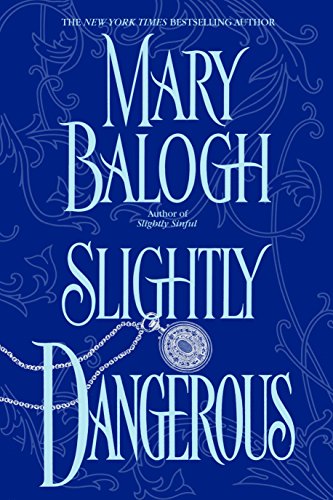 Slightly Dangerous (Bedwyn Saga, #6) book cover