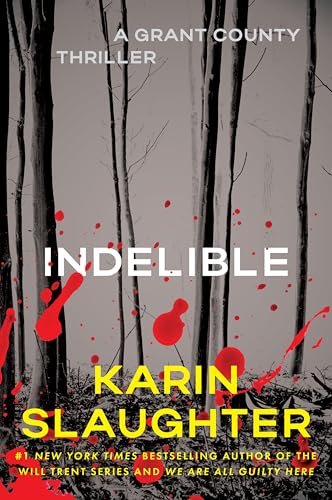 Indelible (Grant County, #4) book cover