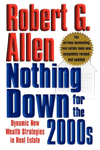 Nothing Down for the 2000s: Dynamic New Wealth Strategies in Real Estate book cover