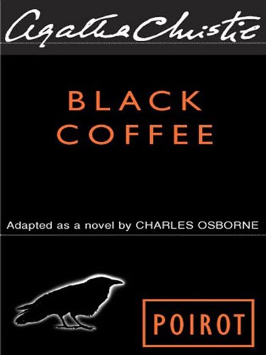 Black Coffee (Hercule Poirot, #7) book cover