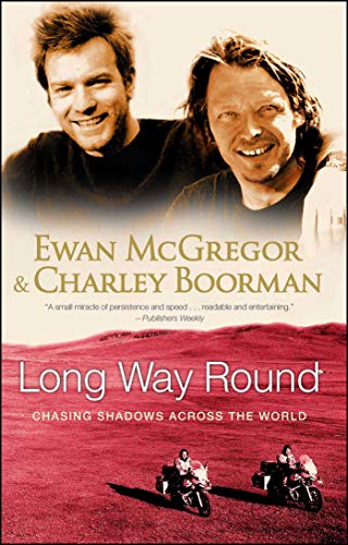 Long Way Round: Chasing Shadows Across the World book cover