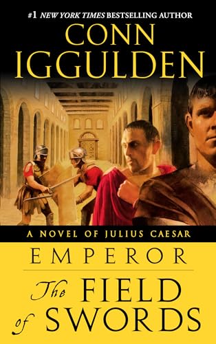 The Field of Swords (Emperor, #3) book cover