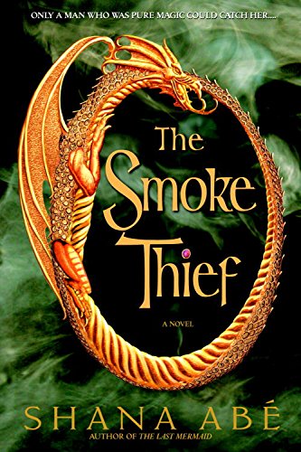 The Smoke Thief (Drakon, #1) book cover