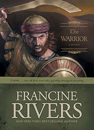The Warrior: Caleb (Sons of Encouragement, #2) book cover