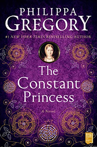 The Constant Princess (The Plantagenet and Tudor Novels, #6) book cover