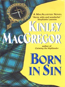 Born in Sin (Brotherhood of the Sword #3/MacAllister, #2) book cover