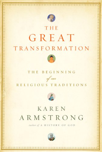 The Great Transformation: The Beginning of Our Religious Traditions book cover