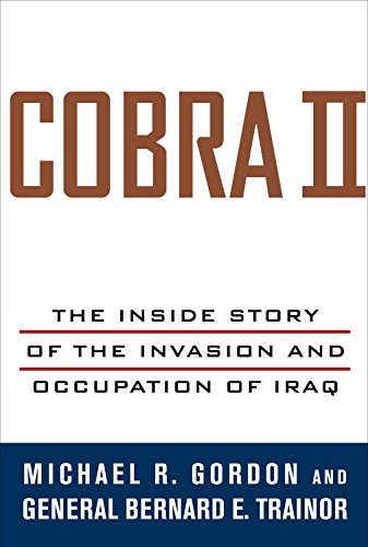 Cobra II: The Inside Story of the Invasion and Occupation of Iraq book cover